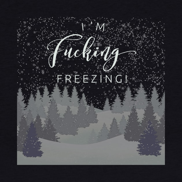 I’m F’ing Freezing by JasonLloyd